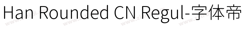 Han Rounded CN Regul字体转换